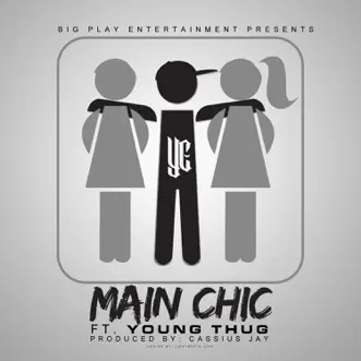 Download Main Chic (feat. Young Thug) YC MP3