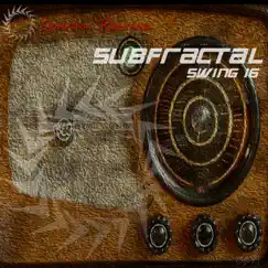 Swing 16 - Single by Subfractal album reviews, ratings, credits