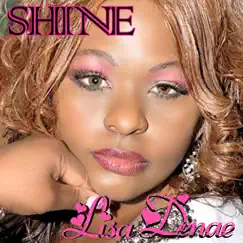Shine - Single by Lisa Denae album reviews, ratings, credits