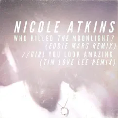 The Singles (Remixes) - Single by Nicole Atkins album reviews, ratings, credits