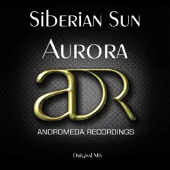 Aurora - Single by Siberian Sun album reviews, ratings, credits