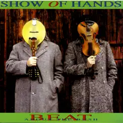 Beat About the Bush by Show of Hands album reviews, ratings, credits