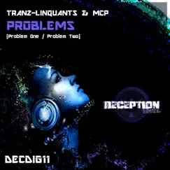 Problems - Single by Tranz-Linquants & MCP album reviews, ratings, credits