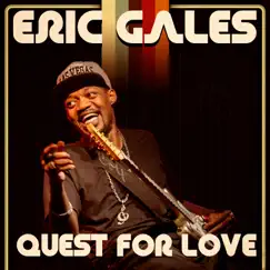 Quest for Love - Single by Eric Gales album reviews, ratings, credits