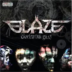Clockwork Gray by Blaze Ya Dead Homie album reviews, ratings, credits