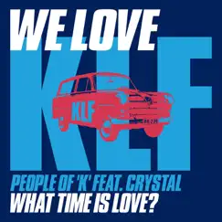 What Time Is Love? (feat. Crystal) [Anthem Mix] Song Lyrics