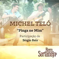 Pinga Ne Mim (feat. Sérgio Reis) Song Lyrics