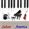 Salute to America: Patriotic Songs of America album lyrics, reviews, download