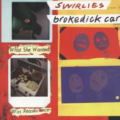 Brokedick Car by Swirlies album reviews, ratings, credits