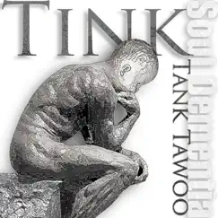 Tink Tank Tawoo by Soul Dementia album reviews, ratings, credits