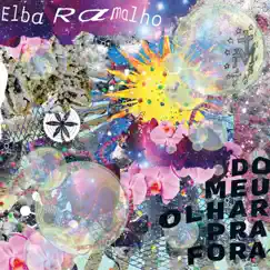 Do Meu Olhar para Fora by Elba Ramalho album reviews, ratings, credits