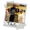 T.L.C. - Single album lyrics, reviews, download