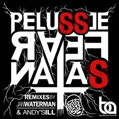 Pelussje Fear Satan (Jan Waterman Remix) Song Lyrics