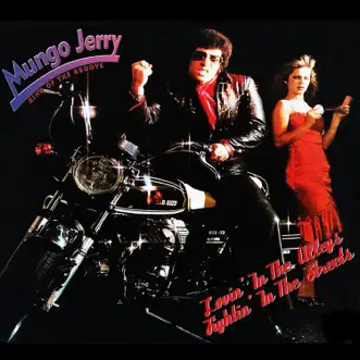 Lovin' in the Alleys Fightin' in the Streets by Mungo Jerry album download