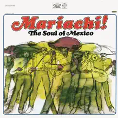 Mariachi! The Soul of México by Peter Rosaly album reviews, ratings, credits