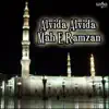 Alvida Alvida Mah E Ramzan album lyrics, reviews, download