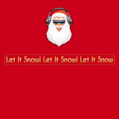 Let It Snow! Let It Snow! Let It Snow! Song Lyrics