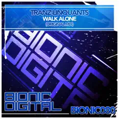 Walk Alone - Single by Tranz-Linquants album reviews, ratings, credits
