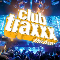 Clubtraxxx Vol.13 by Various Artists album reviews, ratings, credits