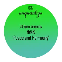 Peace & Harmony (Sudad G Remix) Song Lyrics