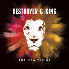 Destroyer and King - EP by The New Divide album reviews, ratings, credits