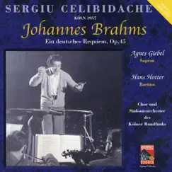 Brahms: A German Requiem by Cologne Radio Symphony Orchestra, Cologne Radio Choir, Sergiu Celibidache, Hans Hotter & Hans Bachem album reviews, ratings, credits