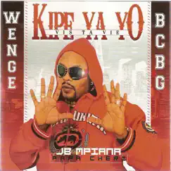 Kipe ya yo by JB Mpiana & Wenge BCBG album reviews, ratings, credits