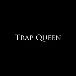 Trap Queen - Single by Collin McLoughlin album reviews, ratings, credits