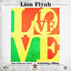 Love Love (feat. J Boog) - Single by Lion Fiyah album reviews, ratings, credits