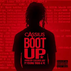 Boot Up (feat. YC & Young Thug) - Single by Cassius J album reviews, ratings, credits