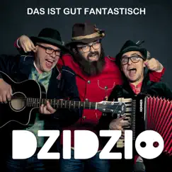 Das ist gut fantastisch - EP by DZIDZIO album reviews, ratings, credits