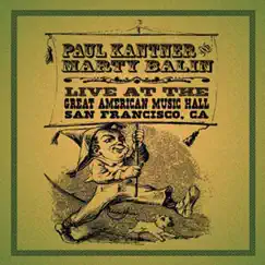 Live At The Great American Music Hall, San Francisco,CA by Paul Kantner & Marty Balin album reviews, ratings, credits