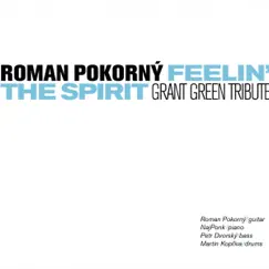 Feelin' the Spirit by Roman Pokorný album reviews, ratings, credits