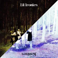 Remixes - EP by Lil Ironies album reviews, ratings, credits