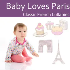 Baby Loves Paris: Classic French Lullabies by The Kiboomers album reviews, ratings, credits