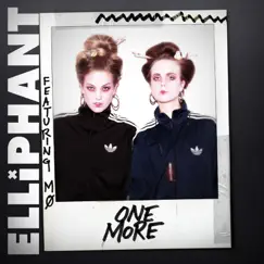 One More (feat. MØ) - Single by Elliphant album reviews, ratings, credits