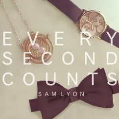 Every Second Counts Song Lyrics