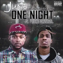 One Night - Single by June & T Wade Montana album reviews, ratings, credits