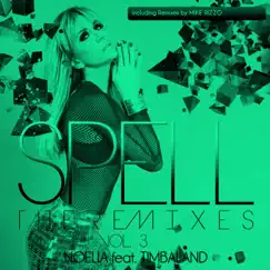 Spell, Vol. 3 (The Remixes) [Mike Rizzo Funk Generation Club Mix] [feat. Timbaland] - Single by Noelia album reviews, ratings, credits