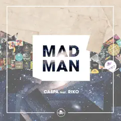 Mad Man (feat. Riko) - EP by Caspa album reviews, ratings, credits