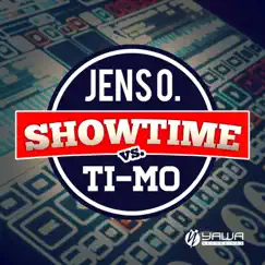 Showtime (Jens O. vs. Ti-Mo) - Single by Jens O. & Ti-Mo album reviews, ratings, credits