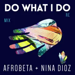 Do What I Do (Twerk Remix) [feat. Niña Dioz] Song Lyrics