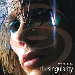 Weta EP by The Singularity & Julian Shah-Tayler album reviews, ratings, credits