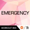 Emergency (B Workout Remix) - Single album lyrics, reviews, download