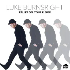 Pallet On Your Floor (Hen Daddy Whirl Remix) Song Lyrics