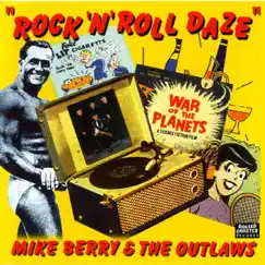 Rock'n'Roll Daze by The Outlaws & Mike Berry album reviews, ratings, credits