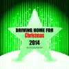 Driving Home for Christmas 2014 album lyrics, reviews, download