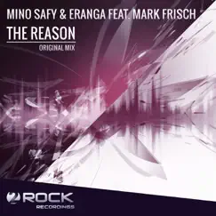 The Reason (feat. Mark Frisch) - Single by Mino Safy & eranga album reviews, ratings, credits