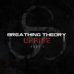 Uprise (Part 1) - EP by Breathing Theory album reviews, ratings, credits