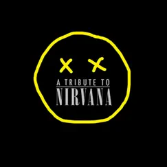 A Tribute to Nirvana - EP by The Rock Army album reviews, ratings, credits